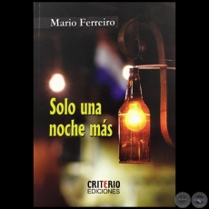 SOLO UNA NOCHE MS - Autor: MARIO FERREIRO - Ao: 2018